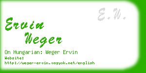 ervin weger business card